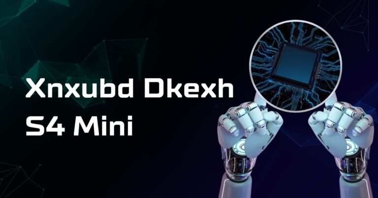 Xnxubd Dkexh S4 Mini